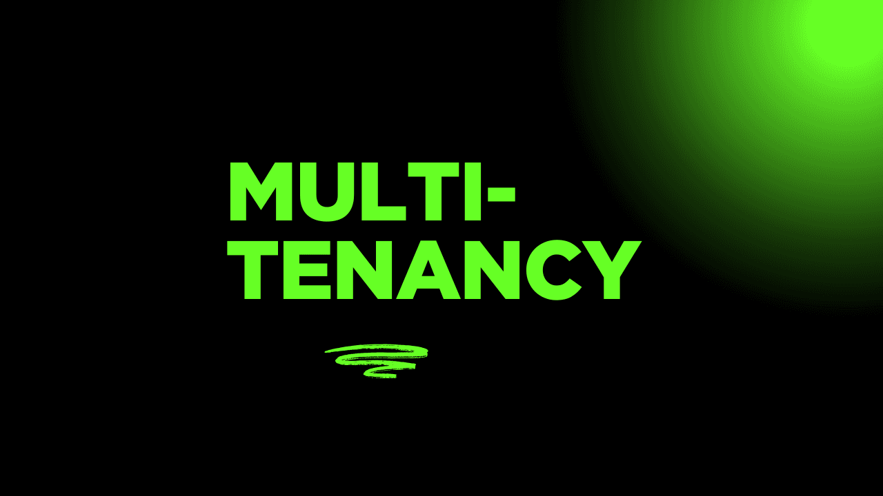 Part 1: The two halves of Multi-tenancy